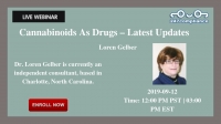 Cannabinoids As Drugs – Latest Updates