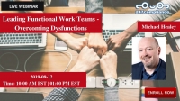 Leading Functional Work Teams - Overcoming Dysfunctions