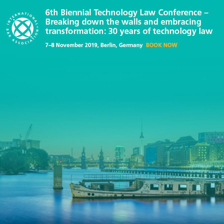 6th Biennial Technology Law Conference, Berlin, Germany