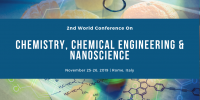 2nd World Conference On Chemistry, Chemical Engineering & Nanosciences