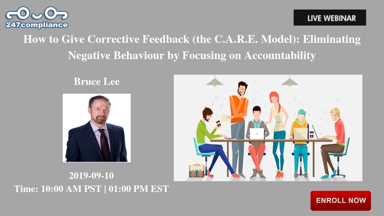 How to Give Corrective Feedback (the C.A.R.E. Model): Eliminating Negative Behaviour by Focusing on Accountability, Newark, Delaware, United States