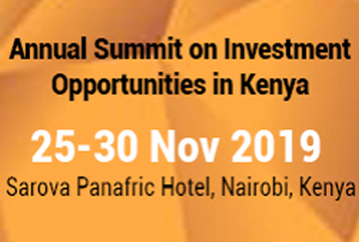 Annual Summit on Investment Opportunities in Kenya, Nairobi, Kenya