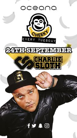 Cheeky Tuesdays w/ Charlie Sloth, Southampton, United Kingdom