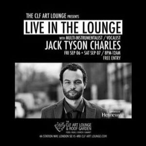 Jack Tyson Charles - Live in the Lounge (Night 2), London, United Kingdom