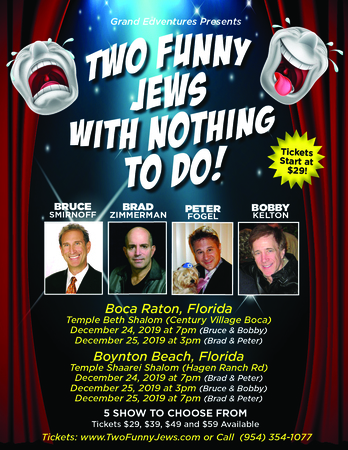 Two Funny Jews ... With Nothing to Do, Boca Raton, Florida, United States