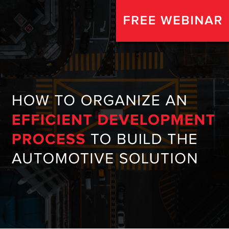 How to organize efficient development process to build automotive solution, New York, United States