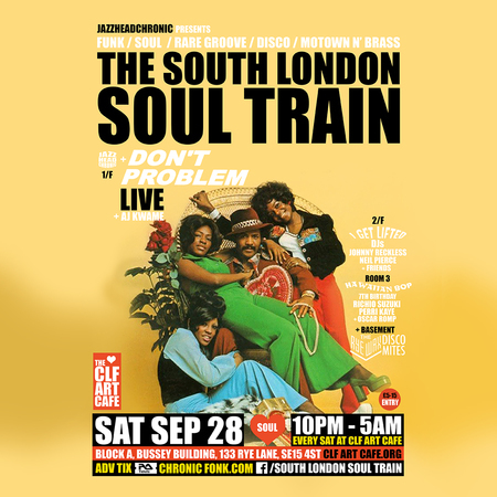 The South London Soul Train with Don't Problem (Live) + More, London, United Kingdom