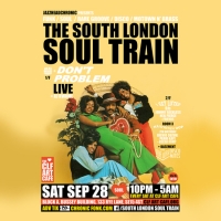 The South London Soul Train with Don't Problem (Live) + More