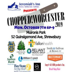 CHOPPED! Worcester 2019 - October 7th, Maironis Banquet Hall, Shrewsbury MA, Jeremiah's Inn, Massachusetts, United States