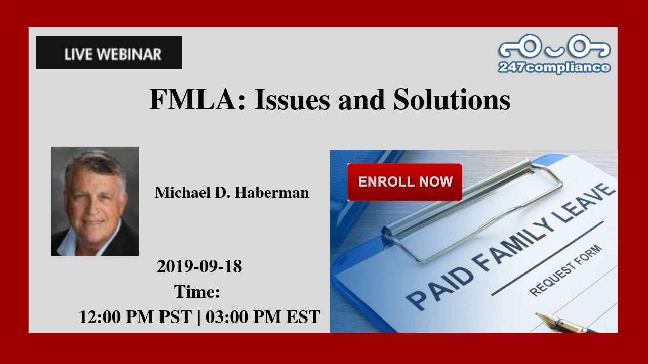 FMLA: Issues and Solutions, Newark, Delaware, United States