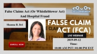 False Claims Act (Or Whistleblower Act) And Hospital Fraud