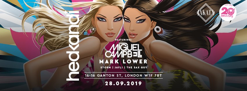 Hedkandi w/ Miguel Campbell + More, London, United Kingdom,London,United Kingdom