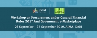 Workshop on Procurement under General Financial Rules 2017 and Goverment e-Marketplace, 26-27 September 2019, AIMA, Delhi