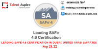 Leading SAFe 4.6 Certification Training Course in Dubai, United Arab Emirates