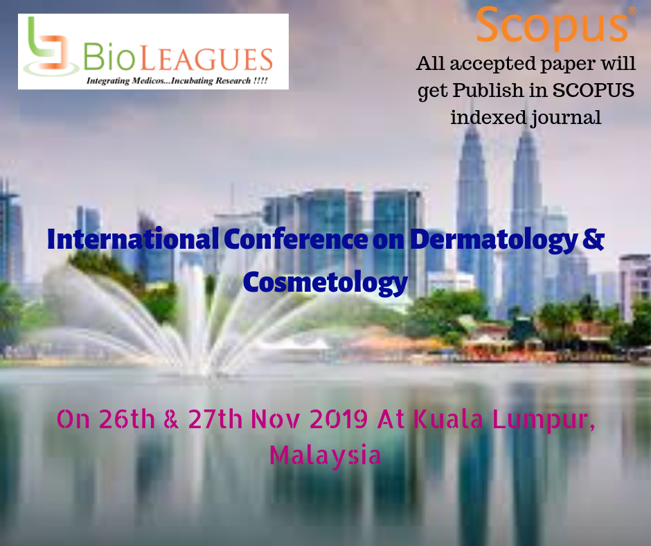 International Conference on Dermatology & Cosmetology, Wilayah Persekutuan, Kuala Lumpur, Malaysia