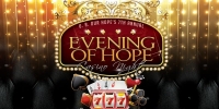 7th Annual Evening of Hope Gala and Casino Night