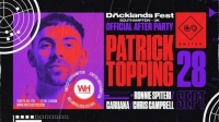 Docklands Afterparty w/ Patrick Topping