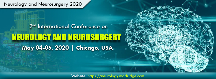 2nd International Conference on Neurology and Neurosurgery, Chicago, United States