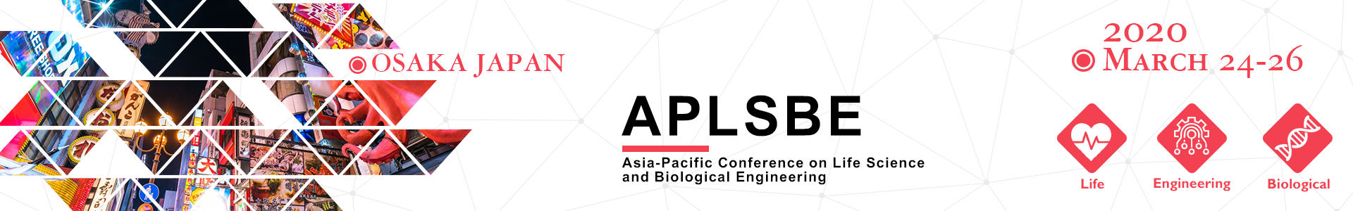 Asia-Pacific Conference on Life Sciences and Biological Engineering in Japan(APLSBE), Osaka, Japan