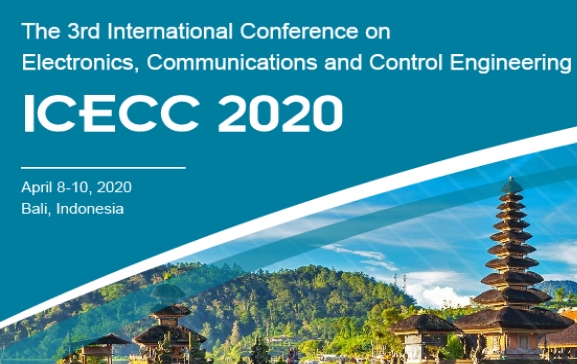 2020 The 3rd International Conference on Electronics, Communications and Control Engineering (ICECC 2020), Bali, Indonesia