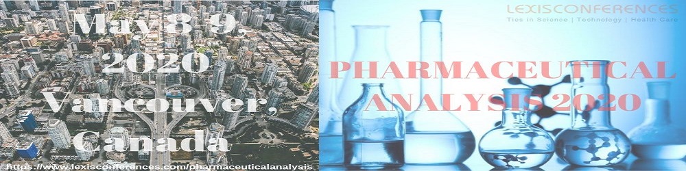 3RD INTERNATIONAL CONFERENCE  ON PHARMACEUTICAL ANALYSIS & ANALYTICAL CHEMISTRY, Vancouver, Canada,British Columbia,Canada