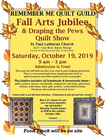 Remember Me Quilt Guild - 6th Annual Fall Arts Jubilee, Baton Rouge, United States