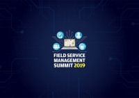 Field Service Management Summit 2019