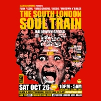 The South London Soul Train Halloween Special with BFE (Live) + more
