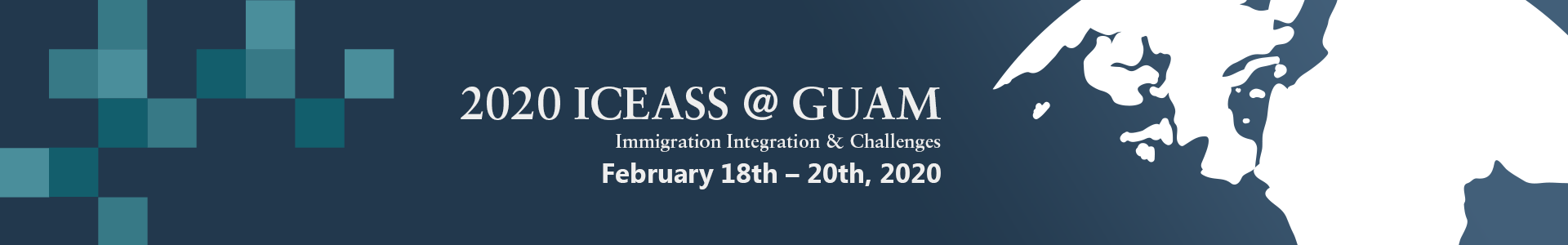 2020 ICEASS @ GUAM: Immigration Integration & Challenges, Tumon, Tamuning, Guam