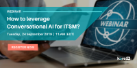 How to Leverage Conversational AI for ITSM?