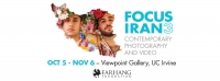 Focus Iran 3: Orange County Opening Reception & Exhibition