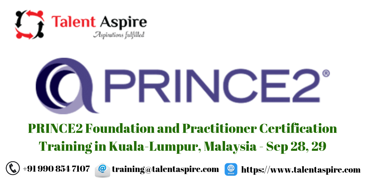 PRINCE2 Foundation and Practitioner Certification Training in Kuala-Lumpur, Malaysia, Jalan Putra, Kuala Lumpur, Malaysia
