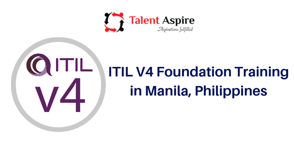 ITIL V4 Foundation Certification Training in Manila, Philippines, Manila, Philippines