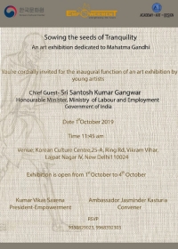 “SOWING THE SEEDS OF TRANQUILITY”- An Art Show (Celebrating 150 years of “THE MAHATMA”)