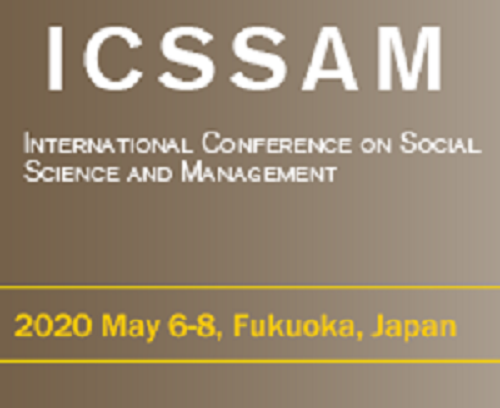 International Conference on Social Science and Management(ICSSAM 2020), Fukuoka, Japan
