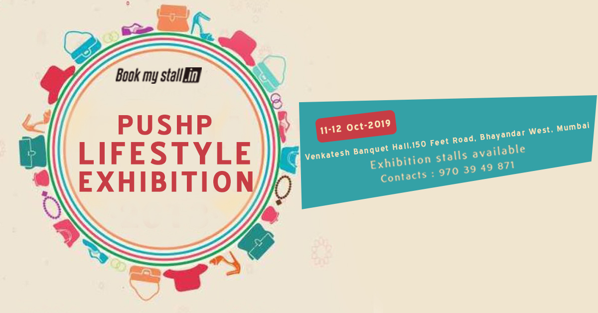 Pushp Lifestyle Exhibition at Mumbai - BookMyStall, Mumbai, Maharashtra, India