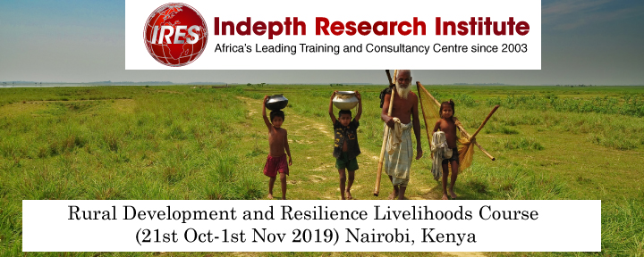 Be part of our Rural Development and Resilience Livelihoods Course (21st Oct-1st Nov 2019) Nairobi, Kenya, Nairobi, Kenya