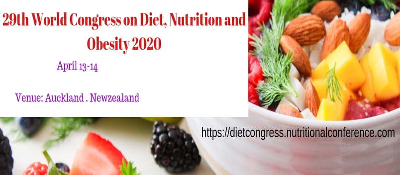 29th World Congress on Diet, Nutrition and Obesity, Auckland, New Zealand