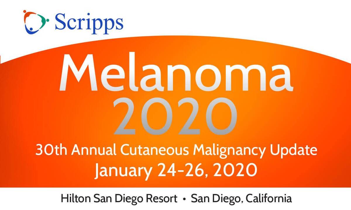 Melanoma 2020: 30th Annual Cutaneous Malignancy CME Conference San Diego, San Diego, California, United States