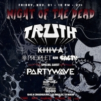 Night of the Dead with TRUTH