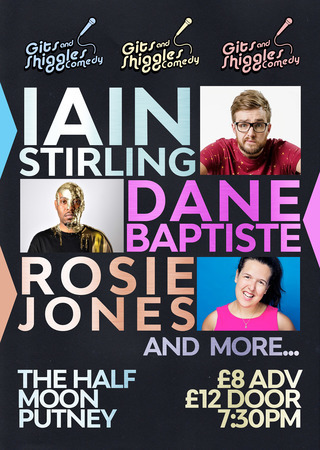 Iain Stirling, Dane Baptiste, Rosie Jones & more - Half Moon Putney 5th Nov, London, United Kingdom
