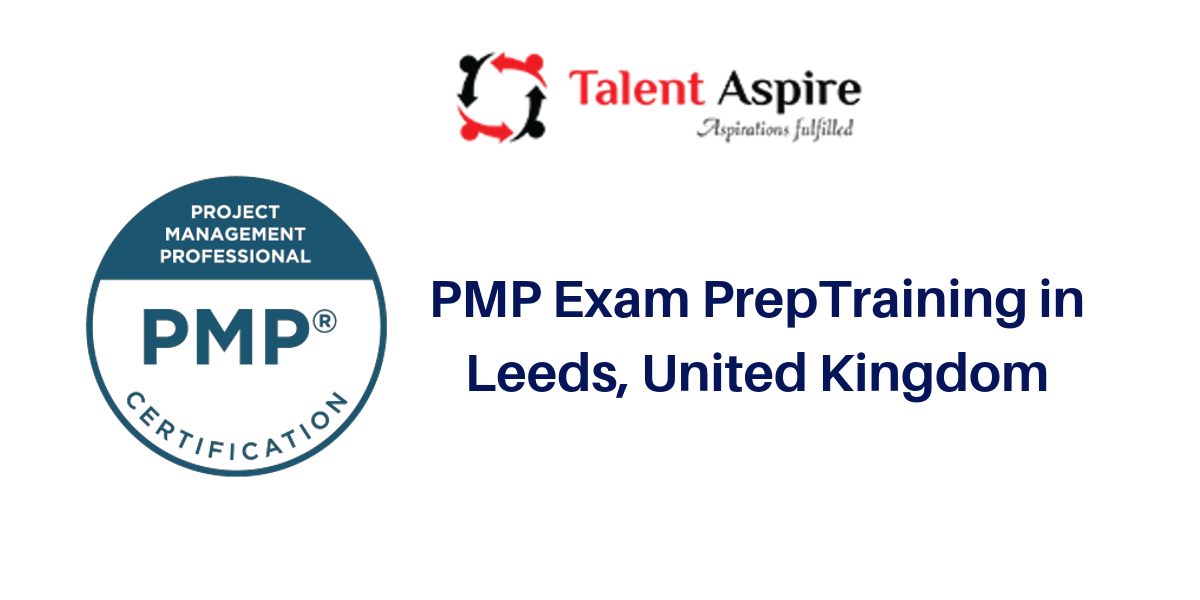 PMP Certification Training in Leeds, United Kingdom, Leeds, London, United Kingdom