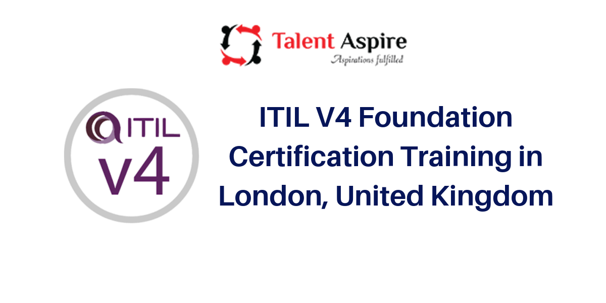 ITIL V4 Foundation Certification Training in London, United Kingdom, Bexley, London, United Kingdom