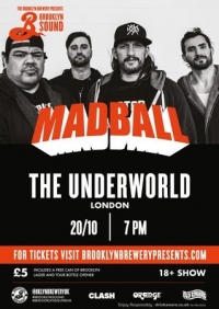 Brooklyn Sound : Madball at The Underworld (London)