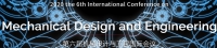 2020 The 6th International Conference on Mechanical Design and Engineering (ICMDE 2020)