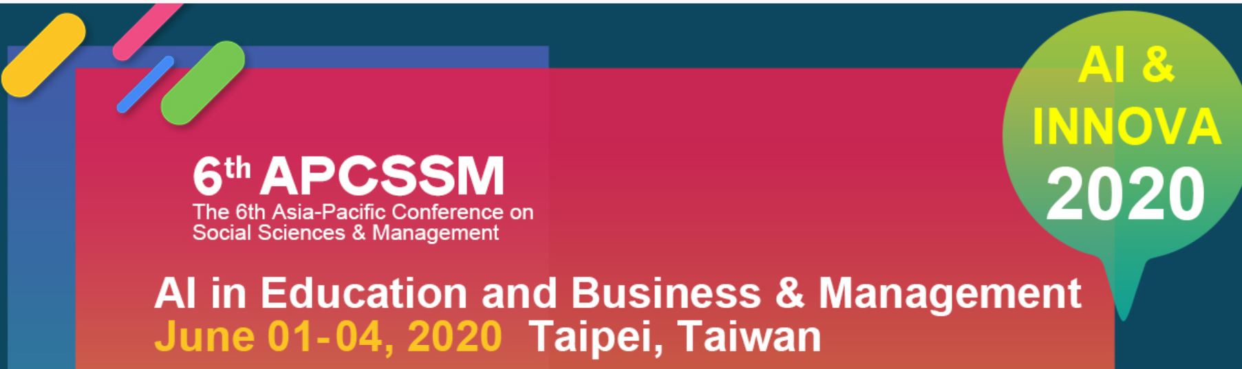 The 6th Asia-Pacific Conference on Social Sciences & Management (APCSSM 2020), Taipei, Taiwan