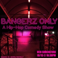 Bangerz Only: A Hip-Hop Comedy Show