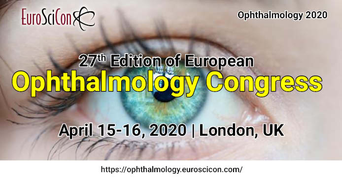 27th Edition of European Ophthalmology Congress, London, United Kingdom