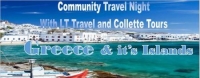 Greece and It's Islands Community Travel Night - LT Travel and Collette Tours