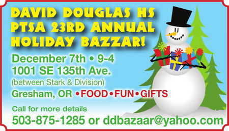 David Douglas HS PTSA 23rd Annual Holiday Bazaar, Portland, Oregon, United States